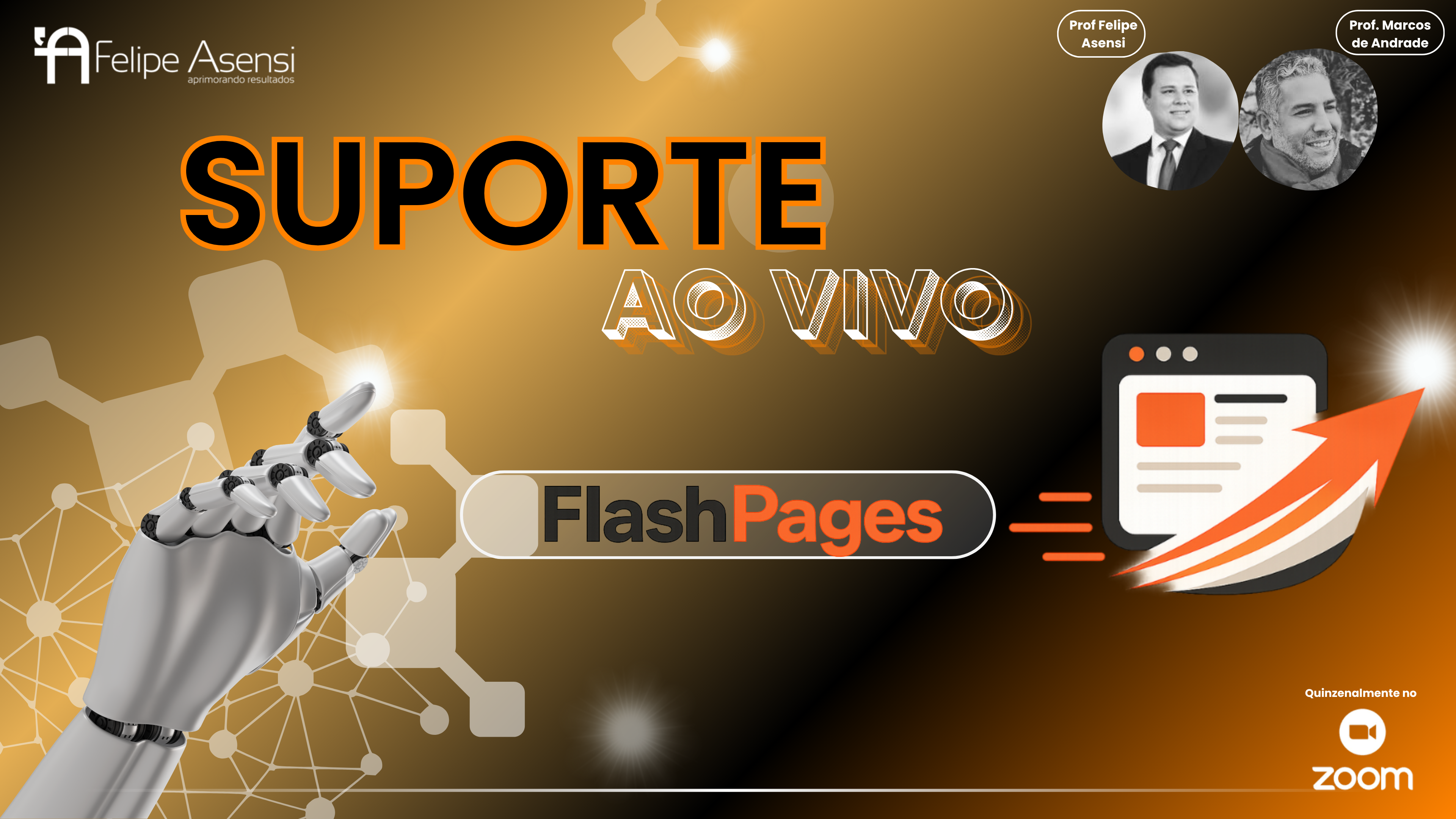 Suporte ao vivo com a equipe do Prof. Felipe Asensi